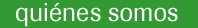 quienes somos