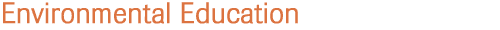 Environmental Education